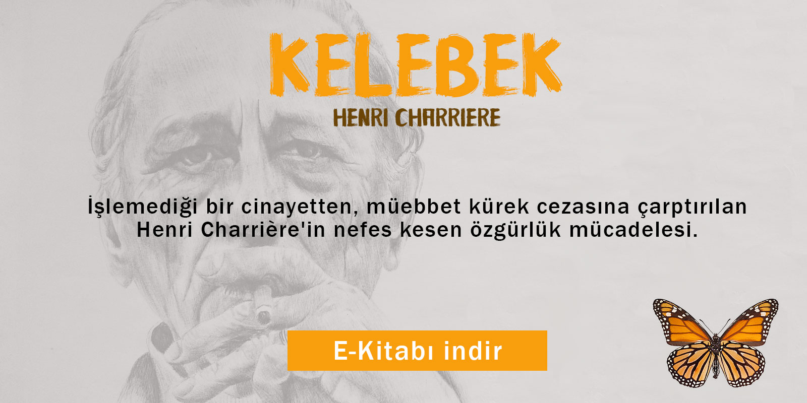 Henri Charriere - Kelebek E-Kitap