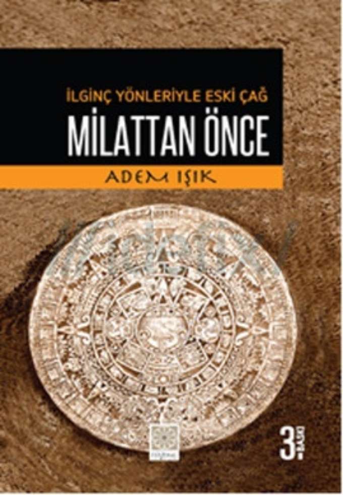 Milattan Önce - İlginç Yönleriyle Eski Çağ kapağı