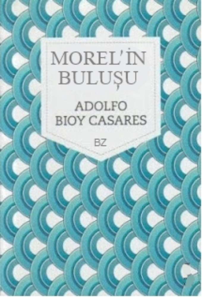 Morel'in Buluşu kapağı