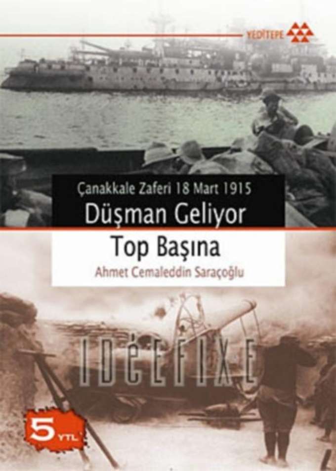 Düşman Geliyor Top Başına Çanakkale Zaferi kapağı