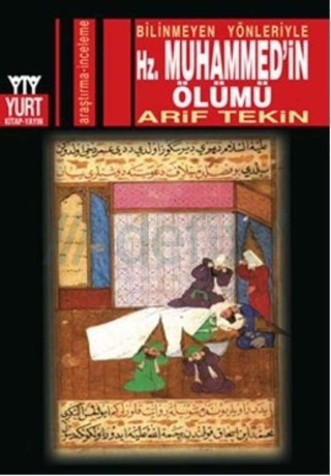 Bilinmeyen Yönleriyle Hz.Muhammed'in Ölümü kapağı