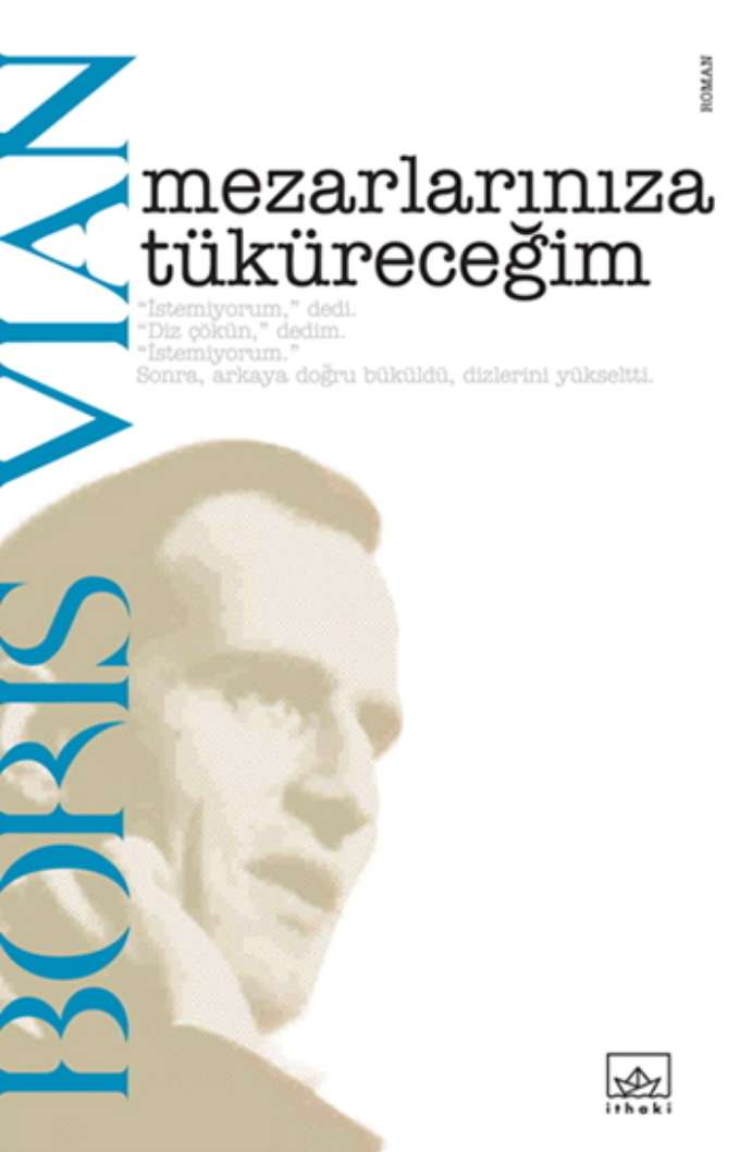 Mezarlarınıza Tüküreceğim kapağı