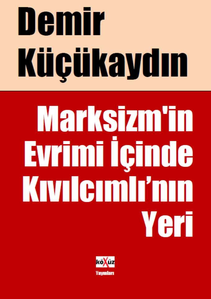 Marksizmin Evrimi İçinde Kıvılcımlı'nın Yeri kapağı