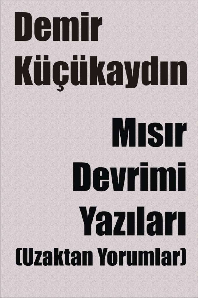 Mısır Devrimi Yazıları - Uzaktan Yorumlar kapağı