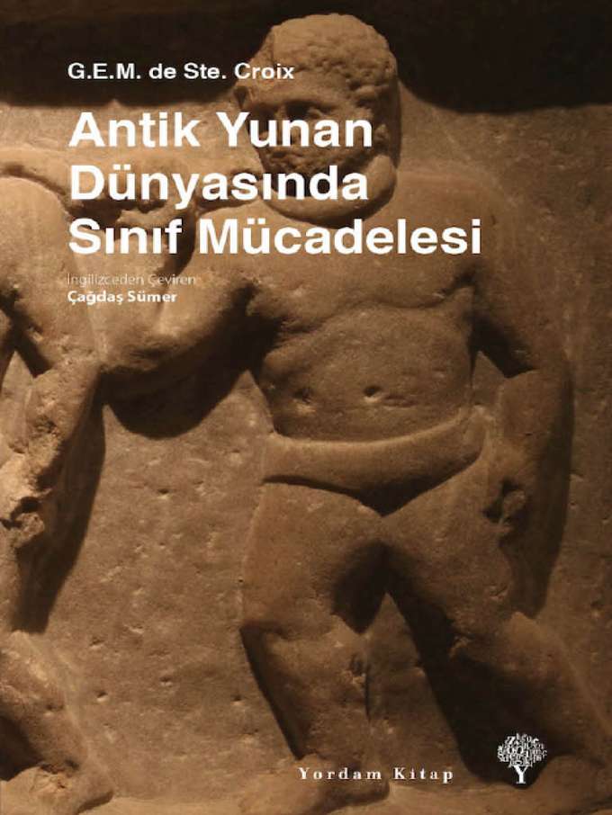 Antik Yunan Dünyasinda Sınıf Mücadelesi kapağı