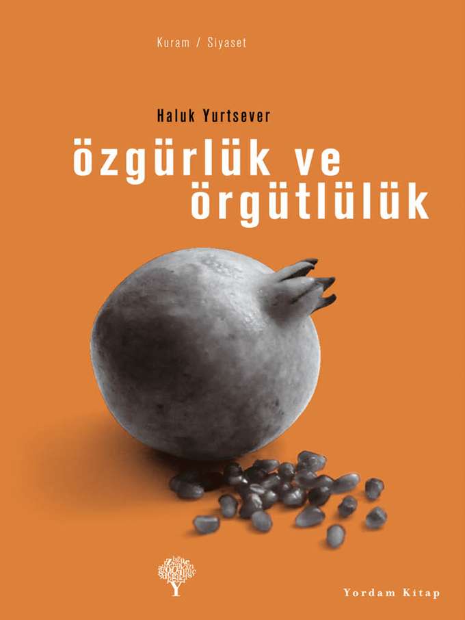 Özgürlük ve Örgütlülük kapağı