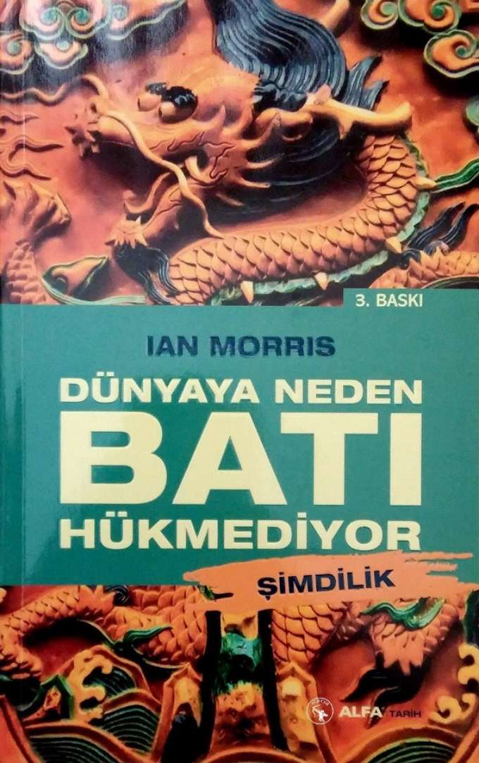 Dünyaya Neden Batı Hükmediyor (Şimdilik) kapağı