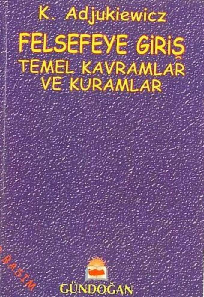 Felsefeye Giriş Temel Kavramlar ve Kuramlar kapağı