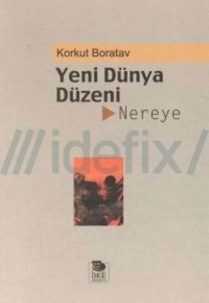 Yeni Dünya Düzeni Nereye kapağı