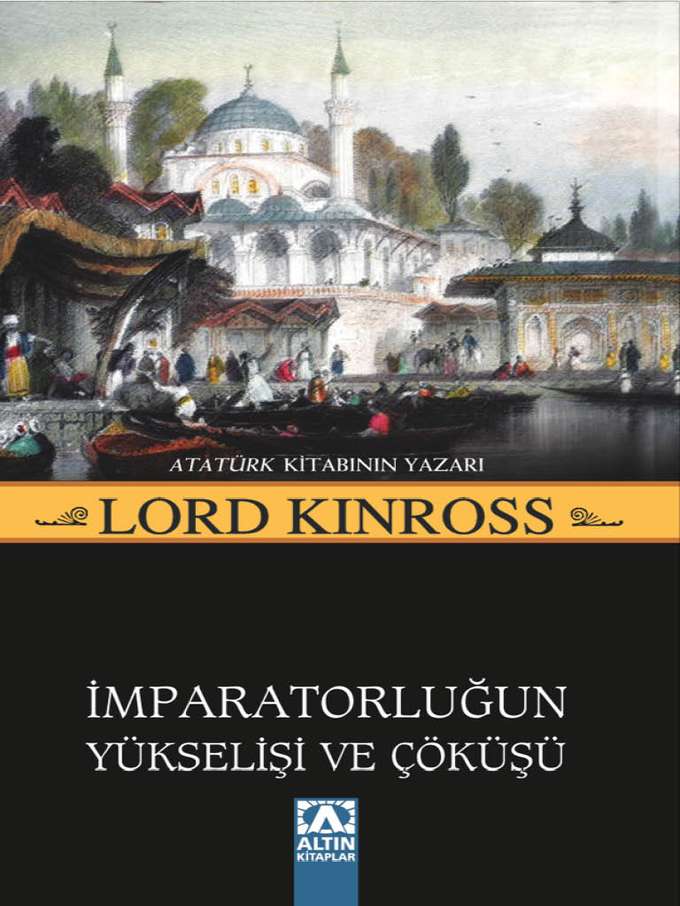 Osmanlı İmparatorluğun Yükselişi ve Çöküşü kapağı