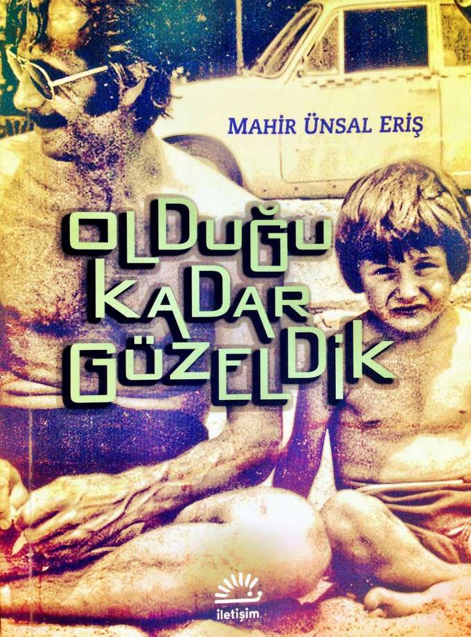 Olduğu Kadar Güzeldik kapağı