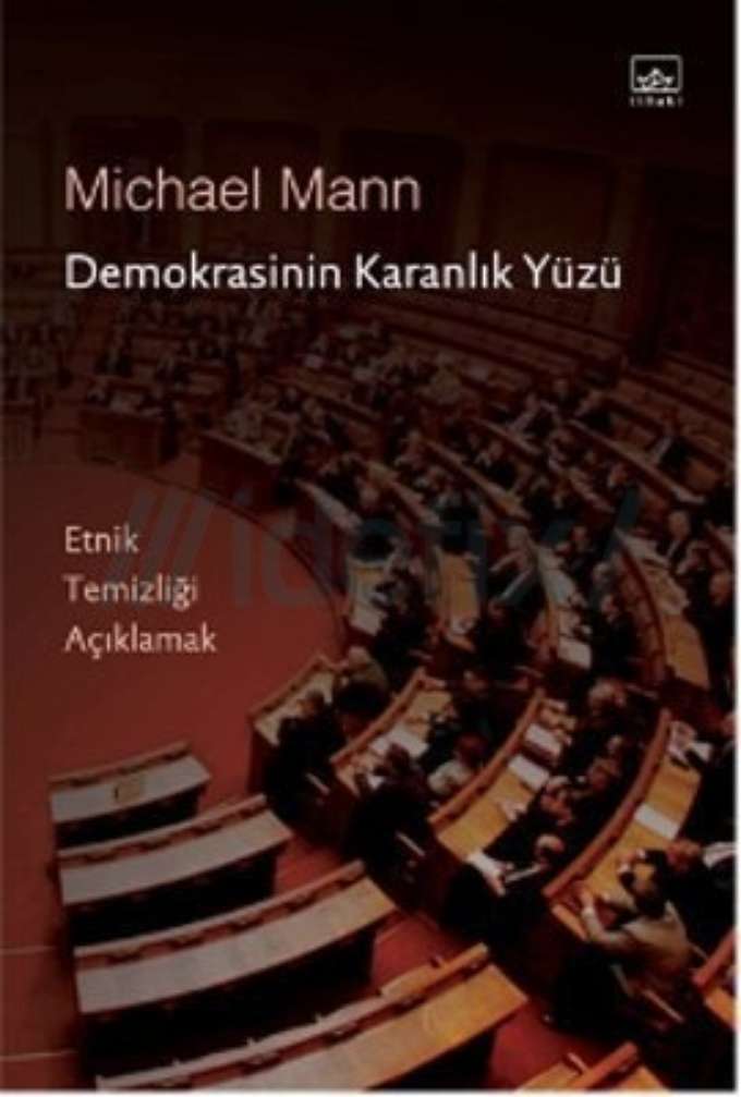 Demokrasinin Karanlık Yüzü - Etnik Temizliği Açıklamak kapağı