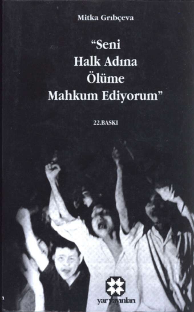 Seni Halk Adına Ölüme Mahkum Ediyorum kapağı