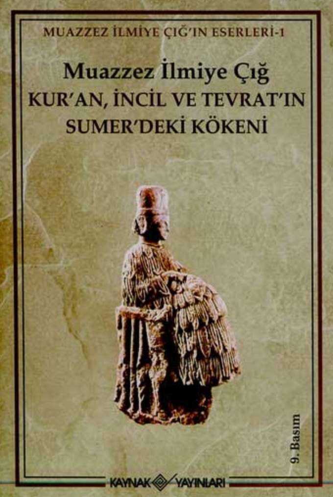 Kur'an, İncil ve Tevrat'ın Sümer'deki Kökeni kapağı