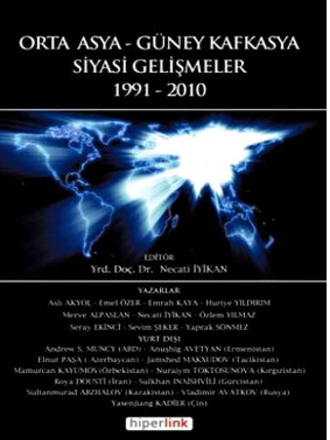 Orta Asya ve Güney Kafkasya Siyasi Gelişmeler kapağı