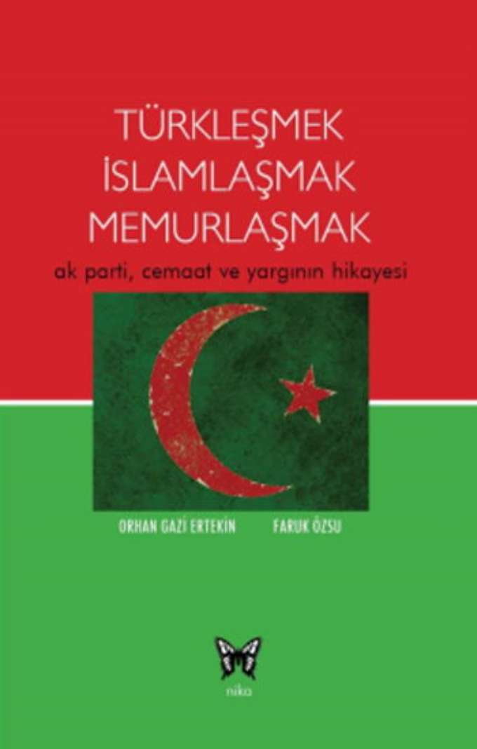 Türkleşmek İslamlaşmak Memurlaşmak kapağı