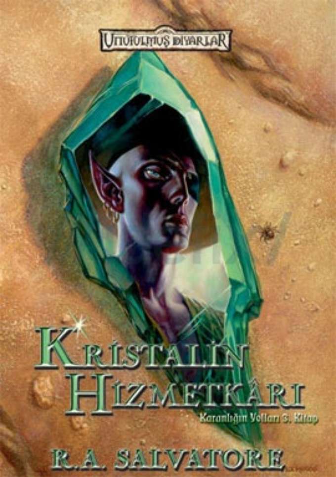 Karanlığın Yolları Serisi - 3 - Kristalin Hizmetkarı kapağı