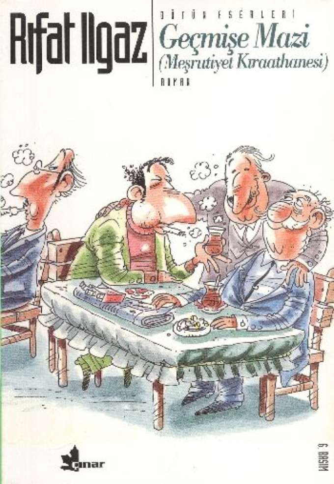 Geçmişe Mazi (Meşrutiyet Kıraathanesi) kapağı