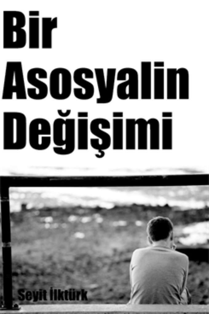 Bir Asosyalin Değişimi kapağı