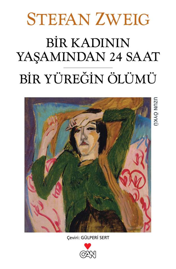 Bir Kadının Yaşamından 24 Saat ve Bir Yüreğin Ölümü kapağı