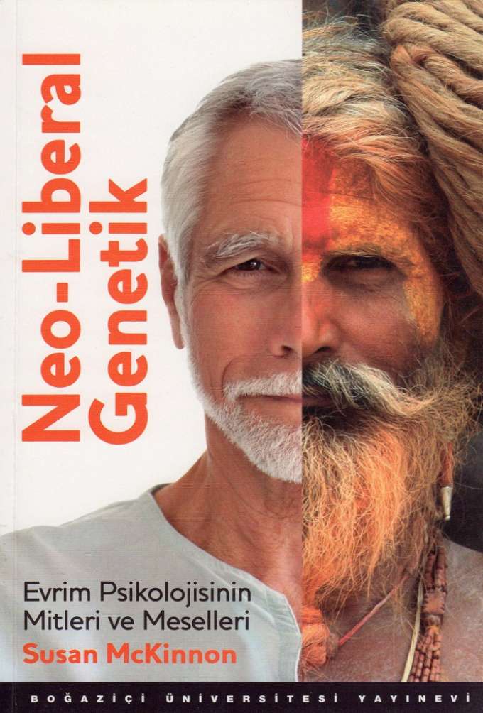 Neo-Liberal Genetik: Evrim Psikolojisinin Mitleri ve Meselleri kapağı