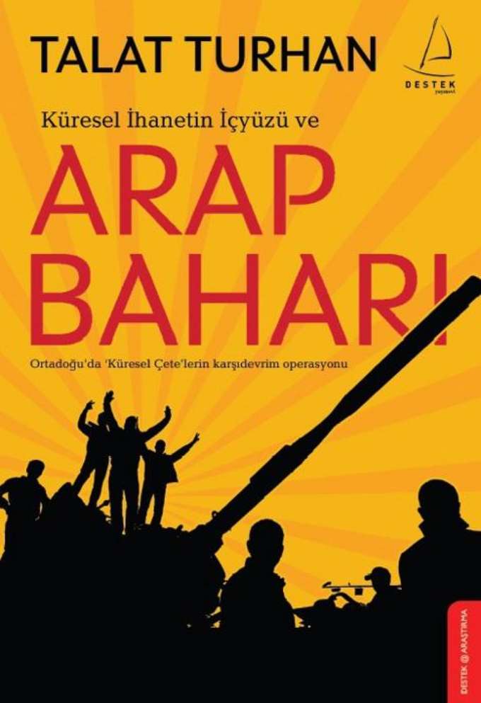Küresel İhanetin İçyüzü ve Arap Baharı kapağı