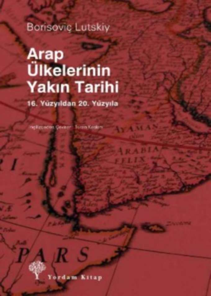 Arap Ülkelerinin Yakın Tarihi kapağı